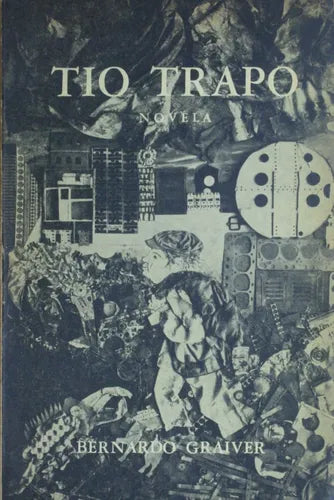 Libro usado en venta: T?o trapo - Novela de Bernardo Graiver; editorial Colombo impreso en 1963 realizamos envios a todo el mundo.1