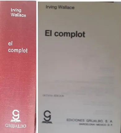 Libro usado en venta: El complot de Irving Wallace; editorial Grijalbo impreso en 1972 realizamos envios a todo el mundo.1