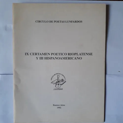 Libro usado en venta: IX Certamen poetico rioplatense y III hispanoamericano; editorial Circulo de poetas lunfardos impreso en 1992.1