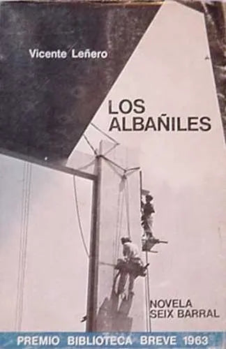 Libro usado en venta: Los alba?iles de Vicente Lenero; editorial Seix Barral impreso en 1971 realizamos envios a todo el mundo.1