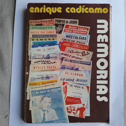 Libro usado en venta: Memorias de Enrique Cadicamo; editorial J.C. Fernandez impreso en 1978 realizamos envios a todo el mundo.1