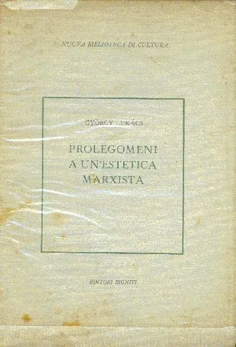 Libro usado en venta: Prolegomeni a un'estetica marxista de Gyorgy Lukacs; editorial Riuniti impreso en 1957 realizamos envios a todo el mundo.1