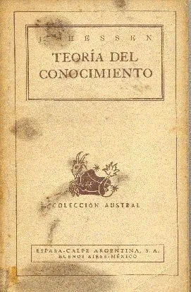 Libro usado en venta: Teoria del conocimiento de Johan Hessen; editorial Espasa - Calpe impreso en 1940 realizamos envios a todo el mundo.1