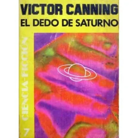 Libro usado en venta: El dedo de saturno de Victor Canning; editorial Emece impreso en 1975 realizamos envios a todo el mundo.1