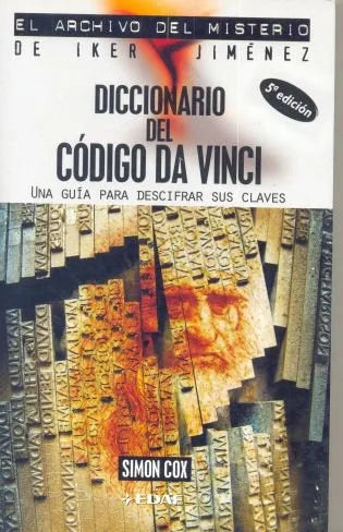 Libro usado en venta: Diccionario del Codigo da Vinci de Simon Cox; editorial Edaf impreso en 2004 realizamos envios a todo el mundo.1