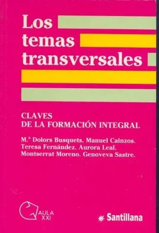 Libro usado en venta: Los temas transversales; editorial Santillana impreso en 1994 realizamos envios a todo el mundo.1