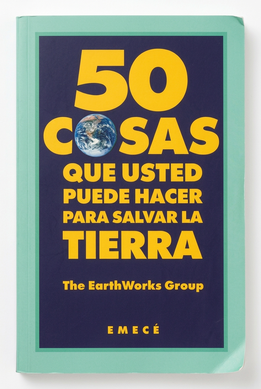 Portada del libro 50 cosas que usted puede hacer para salvar la tierra