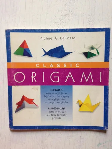 Libro usado en venta: Classic Origami de Michael G. La Fosse; editorial Tuttle impreso en 2004 realizamos envios a todo el mundo.1