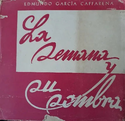 Libro usado en venta: La semana y su sombra de Edmundo Garcia Caffarena; impreso en 1941 realizamos envios a todo el mundo.1