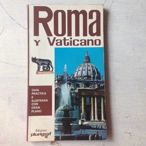Libro usado en venta: Roma y Vaticano (Sin plano) de Guia practica e ilustrada; editorial Plurigraf impreso en 1974 realizamos envios a todo el mundo.1