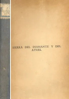Libro usado en venta: Sierra del Diamante y del Atuel de Alfredo R. Bufano; realizamos envios a todo el mundo.1