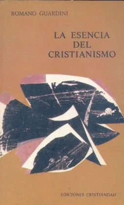 Libro usado en venta: La esencia del cristianismo de Romano Guardini; editorial Cristiandad impreso en 1977 realizamos envios a todo el mundo.1