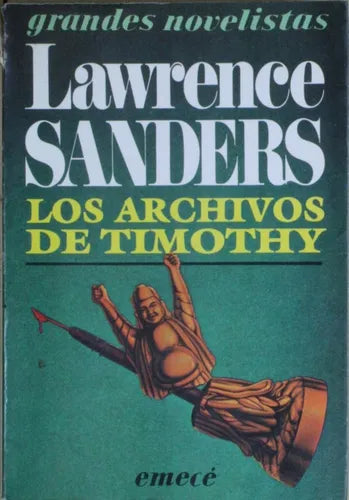 Libro usado en venta: Los archivos de Timothy de Lawrence Sanders; editorial Emecé impreso en 1988 realizamos envios a todo el mundo.1
