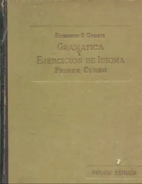 Libro usado en venta: Gramatica y ejercicios de idioma de Roberto F. Giusti; editorial Angel Estrada realizamos envios a todo el mundo.1