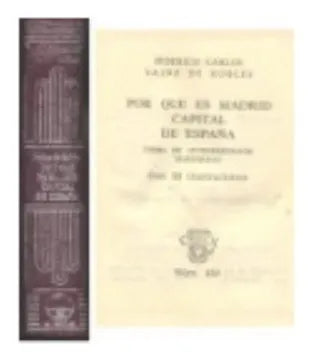 Libro usado en venta: Por que es Madrid capital de Espa?a de Federico Carlos Sainz de Robles; editorial Aguilar impreso en 1961 envios a todo el mundo.1