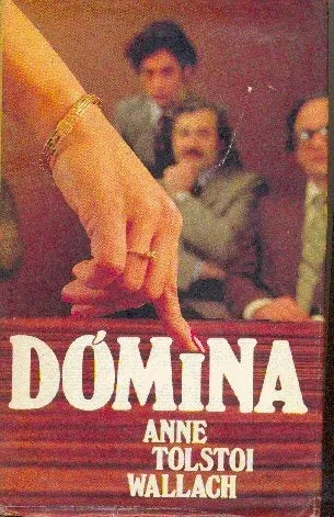 Libro usado en venta: Domina de Anne Tolstoi Wallach; editorial Circulo de Lectores impreso en 1982 realizamos envios a todo el mundo.1