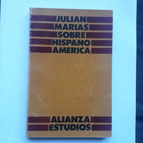 Libro usado en venta: Sobre hispanoamerica de Julian Marias; editorial Alianza impreso en 1984 realizamos envios a todo el mundo.1