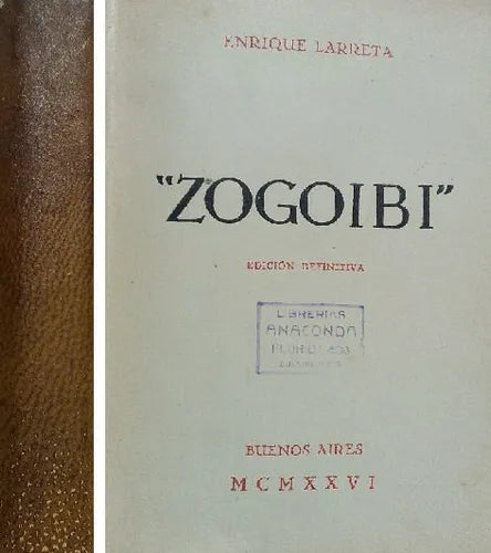 Libro usado en venta: Zogoibi de Enrique Larreta; editorial Juan Roldan impreso en 1926 realizamos envios a todo el mundo.1