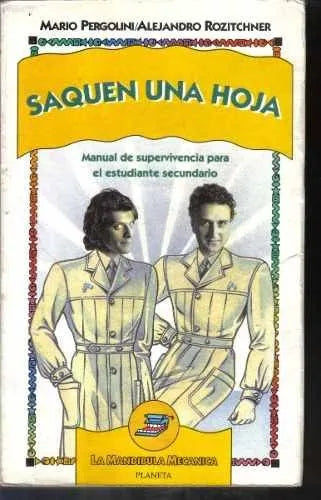 Libro usado en venta: Saquen una hoja de Mario Pergolini - Alejandro Rozitchner; editorial Planeta impreso en 1993 realizamos envios a todo el mundo.1