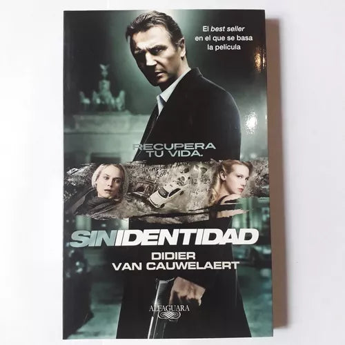 Libro usado en venta: Sin identidad de Didier Van Cauwelaert; editorial Alfaguara impreso en 2011 realizamos envios a todo el mundo.1