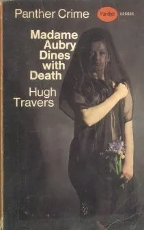 Libro usado en venta: Madame Aubry dines with death de Hugh Travers; editorial Panther Book impreso en 1968 realizamos envios a todo el mundo.1