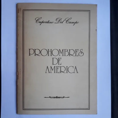 Libro usado en venta: Prohombres de America de Cupertino Del Campo; editorial Asociacion de difusion interamericana impreso en 1978.1