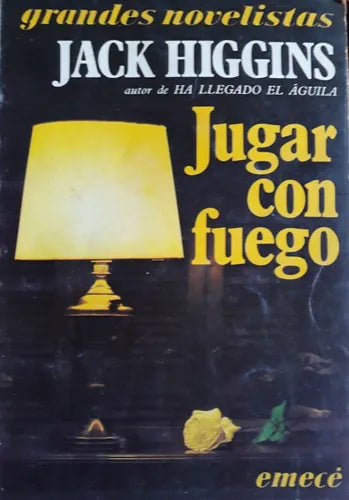 Libro usado en venta: Jugar con fuego de Jack Higgins; editorial Emece impreso en 1983 realizamos envios a todo el mundo.1