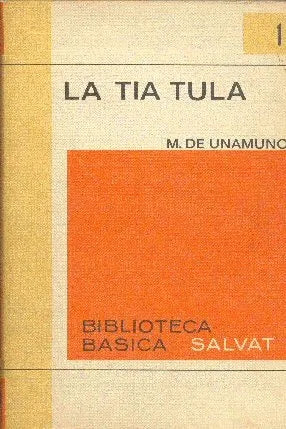 Libro usado en venta: La tia tula de Miguel de Unamuno; editorial Salvat impreso en 1970 realizamos envios a todo el mundo.1