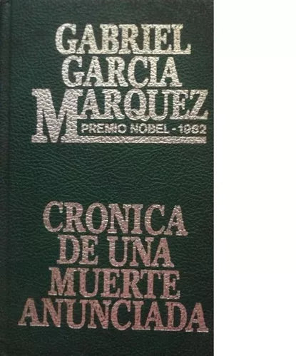 Libro usado en venta: Cronica de una muerte anunciada de Gabriel Garcia Marquez; editorial Circulo de Lectores impreso en 1981 envios a todo el mundo.1