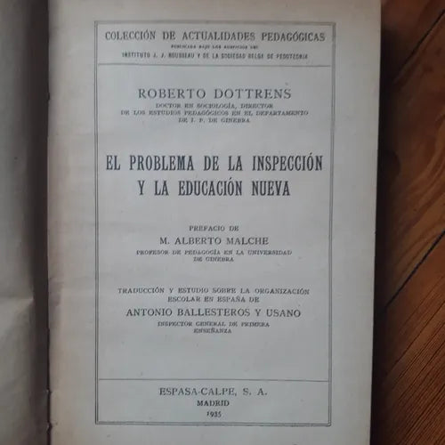 Libro usado en venta: El problema de la inspeccion y la educacion nueva de Roberto Dottrens; editorial Espasa - Calpe impreso en 1935.1