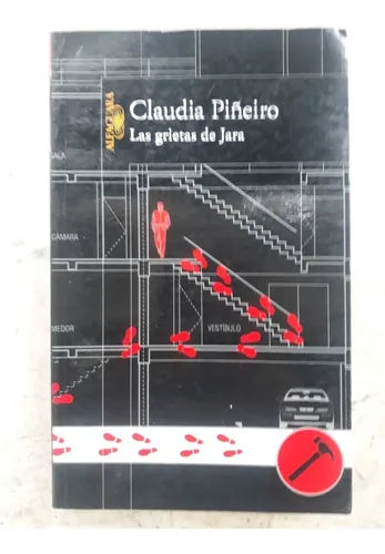 Libro usado en venta: Las grietas de Jara de Claudia Piñeiro; editorial Alfaguara impreso en 2009 realizamos envios a todo el mundo.1