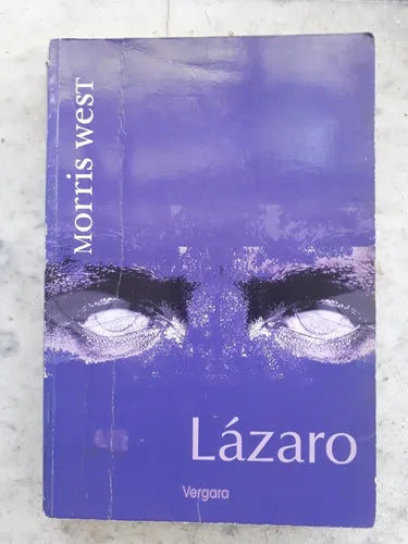 Libro usado en venta: Lazaro de Morris West; editorial Javier Vergara impreso en 2000 realizamos envios a todo el mundo.1