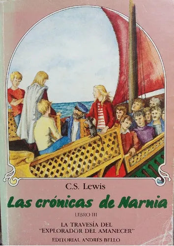 Libro usado en venta: Las cronicas de Narnia: La travesia del explorador del amanecer de Clive Staples Lewis; Andres Bello impreso en 19901.1