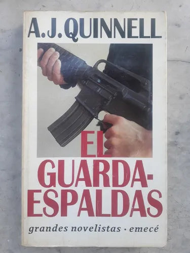 Libro usado en venta: El guardaespaldas de A. J. Quinnell; editorial Emece impreso en 1995 realizamos envios a todo el mundo.1