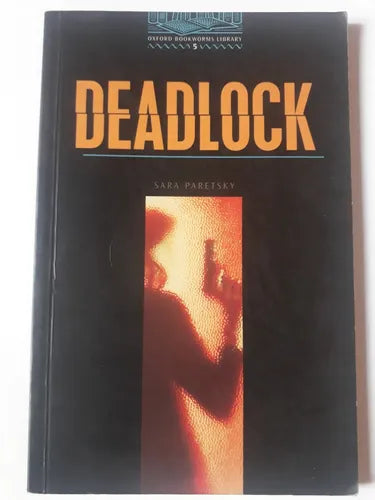Libro usado en venta: Deadlock de Sara Paretsky; editorial Oxford University Press impreso en 2002 realizamos envios a todo el mundo.1