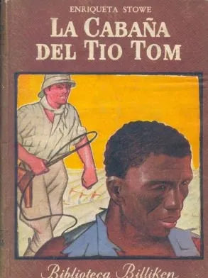 Libro usado en venta: La caba?a del Tio Tom de Enriqueta Stowe; editorial Atlantida impreso en 1960 realizamos envios a todo el mundo.1