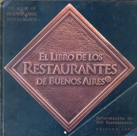 Libro usado en venta: El libro de los restaurantes de Buenos Aires; editorial Hora 25 impreso en 1995 realizamos envios a todo el mundo.1