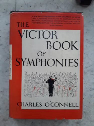 Libro usado en venta: The Victor book of symphonies de Charles O'Connell; editorial Simon and Schuster impreso en 1948 envios a todo el mundo.1