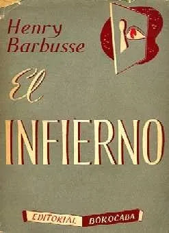 Libro usado en venta: El infierno de Henry Barbusse; editorial Borocaba impreso en 1954 realizamos envios a todo el mundo.1