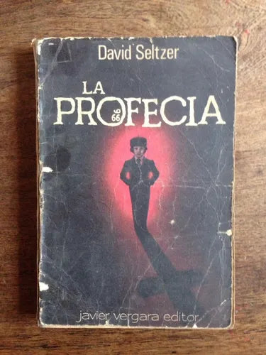 Libro usado en venta: La profecia de David Seltzer; editorial Javier Vergara impreso en 1977 realizamos envios a todo el mundo.1