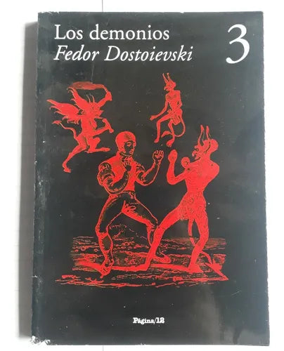Libro usado en venta: Los demonios - Tomo 3 de Fiodor Dostoievski (Dostoyevski); editorial Pagina 12 impreso en 2008 realizamos envios a todo el mundo.1