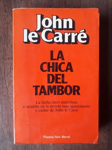 Libro usado en venta: La chica del tambor de John Le Carre; editorial Seix Barral impreso en 1983 realizamos envios a todo el mundo.1