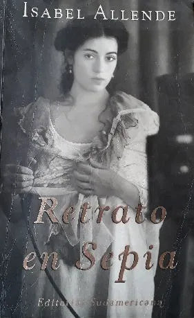 Libro usado en venta: Retrato en sepia de Isabel Allende; editorial Sudamericana impreso en 2000 realizamos envios a todo el mundo.1