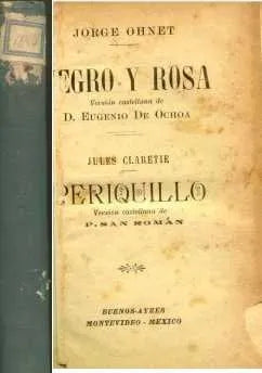 Libro usado en venta: Negro y rosa - Periquillo de Jorge Ohnet - Jules Claretie; editorial Buenos Aires realizamos envios a todo el mundo.1