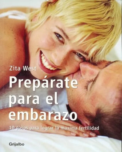 Libro usado en venta: Preparate para el embarazo de Zita West; editorial Grijalbo impreso en 2008 realizamos envios a todo el mundo.1