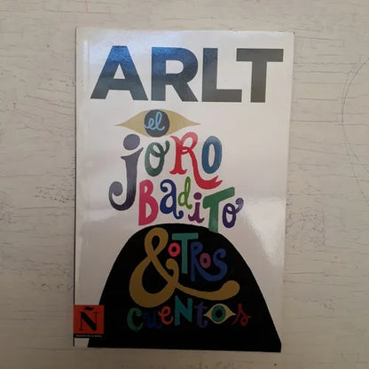 Libro usado en venta: El jorobadito de Roberto Arlt; editorial AGEA impreso en 2014 realizamos envios a todo el mundo.1