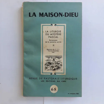 Libro usado en venta: La maison-Dieu - La liturgue du mystere Pascal; editorial Les editions du cerf impreso en 1961 realizamos envios a todo el mundo.1