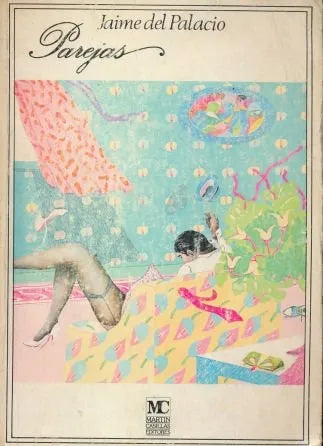 Libro usado en venta: Parejas de Jaime del Palacio; editorial Martin Casillas impreso en 1981 realizamos envios a todo el mundo.1