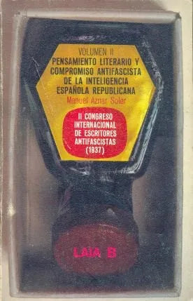 Libro usado en venta: II Congreso Internacional de escritores antifascistas (1937) de Manuel Aznar Soler; editorial Laia impreso en 1978.1