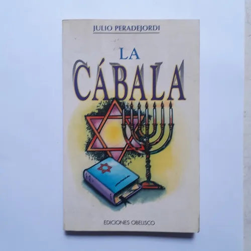 Libro usado en venta: La cabala de Julio Peradejordi; editorial Obelisco impreso en 1996 realizamos envios a todo el mundo.1